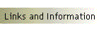 Links and Information